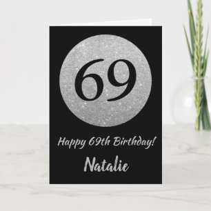 Happy 69th Birthday Black and Silver Glitter Card