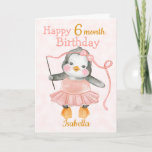 Happy 6 Month Birthday Penguin Ballerina Pink Card<br><div class="desc">A cute 6 month baby penguin birthday card. The card features a cartoon baby girl penguin in a pink ballerina dress.. A sweet design for any little girl who will be half a year old. Can be customised by amending the titles and age then personalise it by adding the baby's...</div>