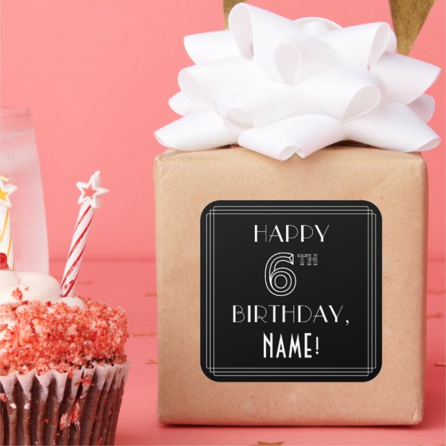 HAPPY 6TH BIRTHDAY; Art Deco Style; Custom Name Square Sticker (Party)