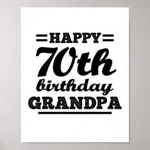 happy 70th birthday grandpa poster