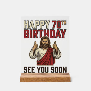Happy 70th Birthday See You Soon Vintage Shirt Acrylic Sign