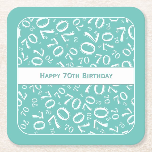 "Happy 70th Birthday" Teal/White Number Pattern Square Paper Coaster (Front)