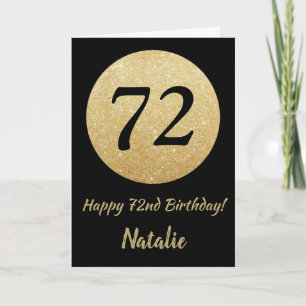 Happy 72nd Birthday Black and Gold Glitter Card
