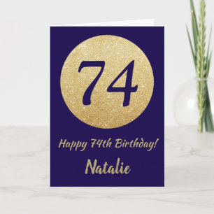 Happy 74th Birthday Navy Blue and Gold Glitter Card