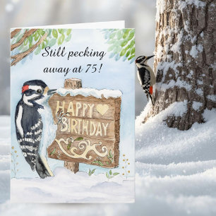 Happy 75th Birthday Downy Woodpecker Card