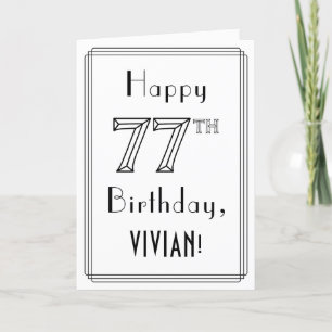 Happy 77th Birthday, Art Deco Style w/ Custom Name Card