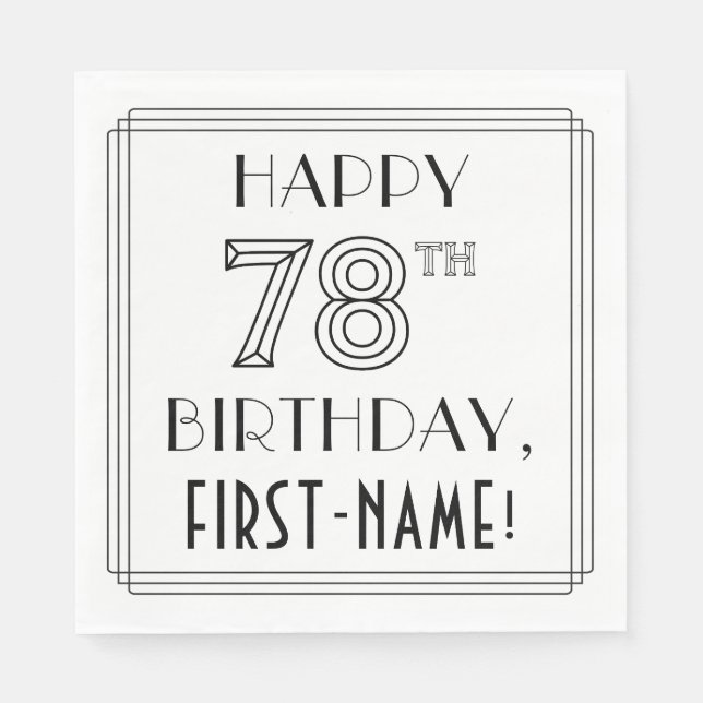 HAPPY 78TH BIRTHDAY; Art Deco Style; Custom Name Napkin (Front)
