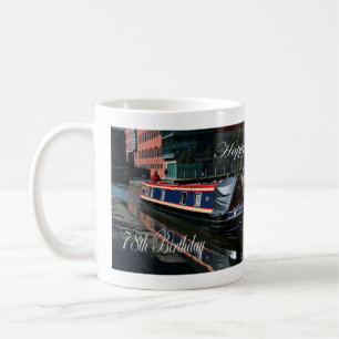 Happy 78th Birthday canal boat Coffee Mug