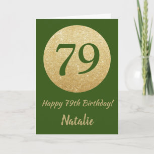 Happy 79th Birthday Green and Gold Glitter Card