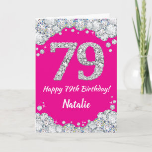 Happy 79th Birthday Hot Pink and Silver Glitter Card