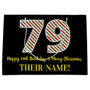 Happy 79th Birthday & Merry Christmas, Custom Name Large Gift Bag