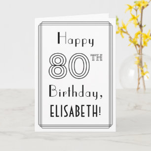 Happy 80th Birthday, Art Deco Style w/ Custom Name Card