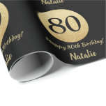 Happy 80th Birthday Black and Gold Glitter Wrapping Paper<br><div class="desc">Happy 80th Birthday Black and Gold Glitter Wrapping Paper with personalised name. For further customisation,  please click the "Customise it" button and use our design tool to modify this template.</div>
