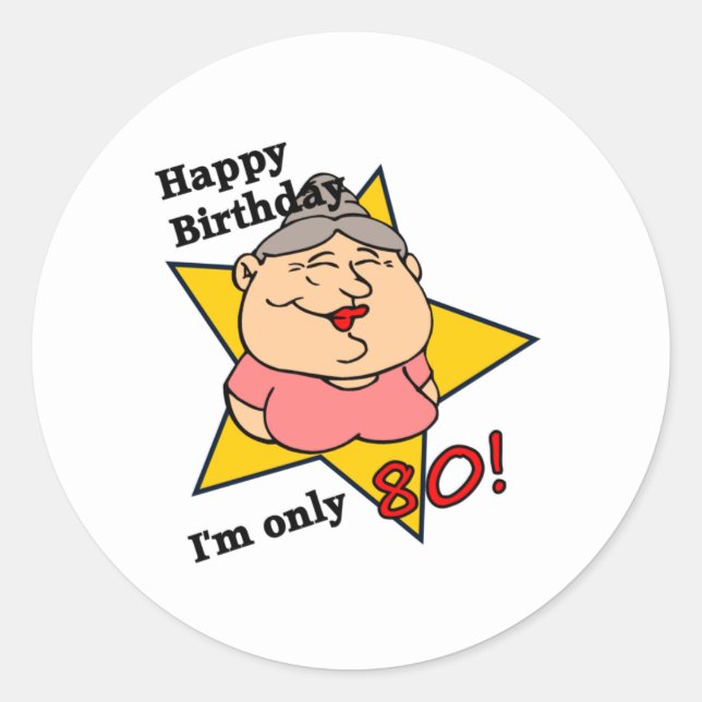 Happy 80th Birthday Classic Round Sticker (Front)