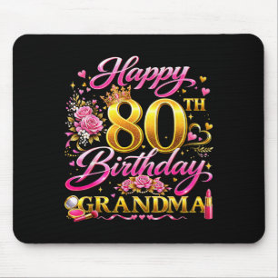 Happy 80th Birthday Grandma 80 and Fabulous 80 Yrs Mouse Pad