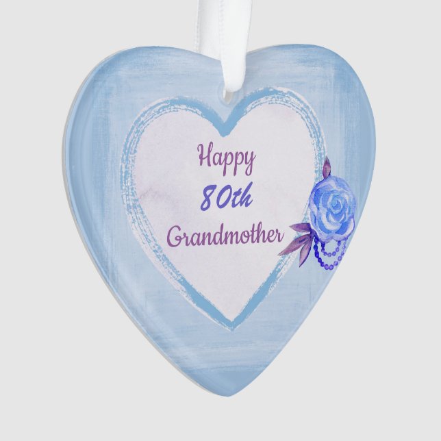 Happy 80th Birthday Grandmother Ornament (Front)