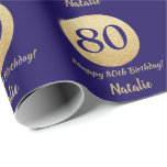 Happy 80th Birthday Navy Blue and Gold Glitter Wrapping Paper<br><div class="desc">Happy 80th Birthday Navy Blue and Gold Glitter Wrapping Paper with personalised name. For further customisation,  please click the "Customise it" button and use our design tool to modify this template.</div>