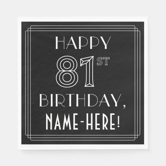 HAPPY 81ST BIRTHDAY; Art Deco Style; Custom Name Napkin (Front)