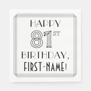 HAPPY 81ST BIRTHDAY; Art Deco Style; Custom Name Napkin