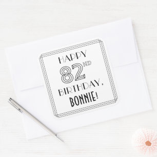 HAPPY 82ND BIRTHDAY, Art Deco Style, Custom Name Square Sticker