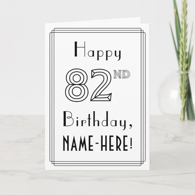 Happy 82nd Birthday, Art Deco Style w/ Custom Name Card (Front)