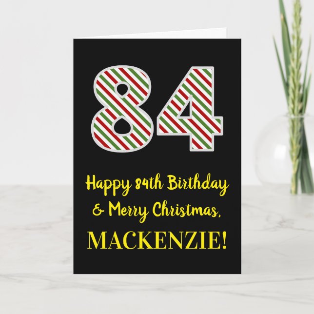 Happy 84th Birthday & Merry Christmas, Custom Name Card (Front)