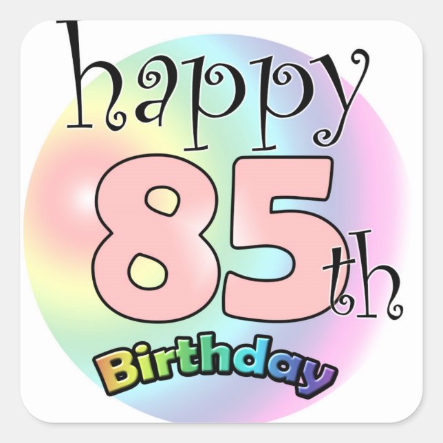 Happy 85th Birthday (Pink) Square Sticker (Front)