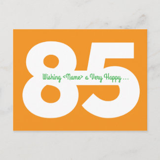 Happy 85th Birthday Postcards - Orange and Green