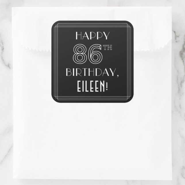 HAPPY 86TH BIRTHDAY; Art Deco Style; Custom Name Square Sticker (Bag)