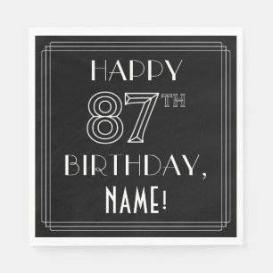 HAPPY 87TH BIRTHDAY; Art Deco Style; Custom Name Napkin