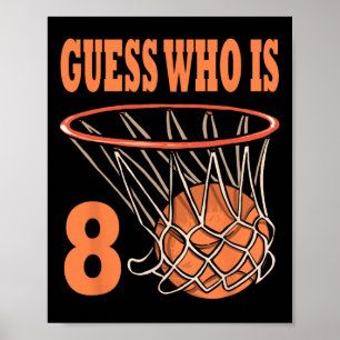 Happy 8th Birthday 8 Year Old Basketball 8th Birth Poster