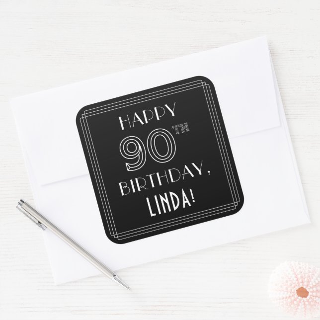 HAPPY 90TH BIRTHDAY; Art Deco Style; Custom Name Square Sticker (Envelope)