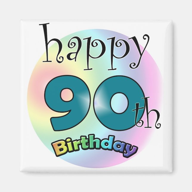 Happy 90th Birthday Magnet (Front)