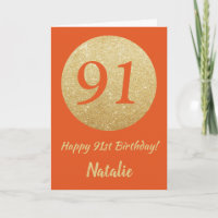 Happy 91st Birthday Orange and Gold Glitter Card