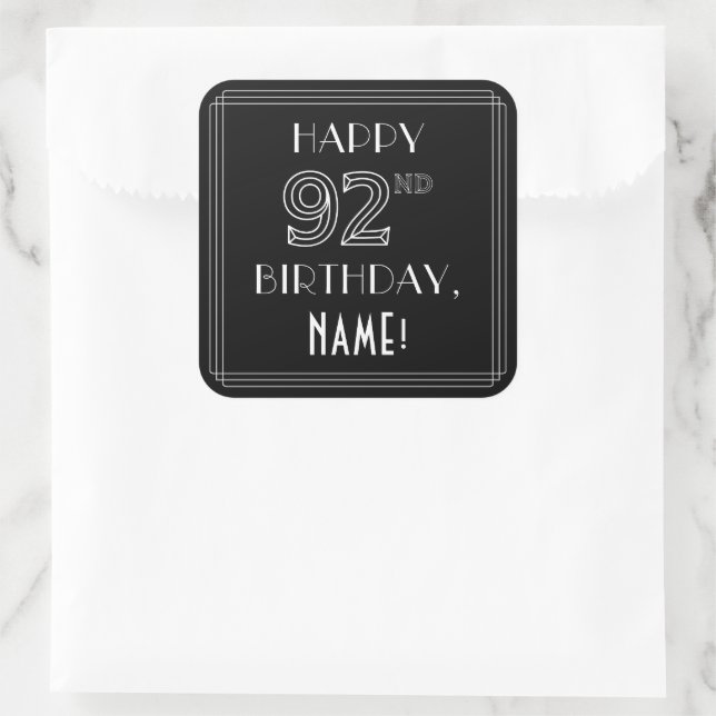HAPPY 92ND BIRTHDAY; Art Deco Style; Custom Name Square Sticker (Bag)