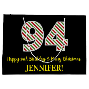 Happy 94th Birthday & Merry Christmas, Custom Name Large Gift Bag