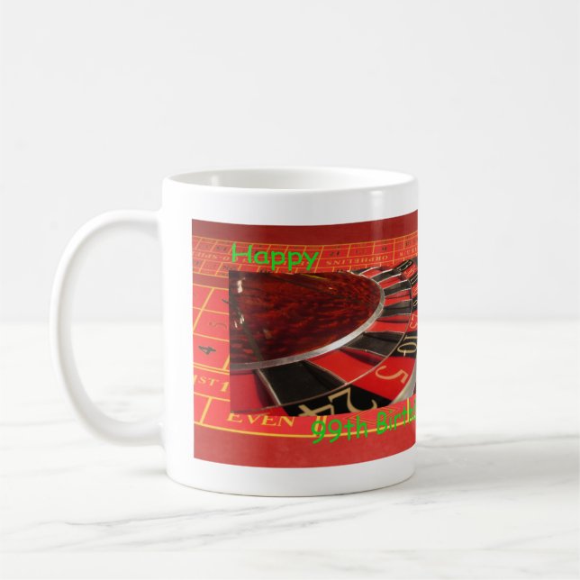 Happy 99th Birthday Roulette Wheel Coffee Mug (Left)