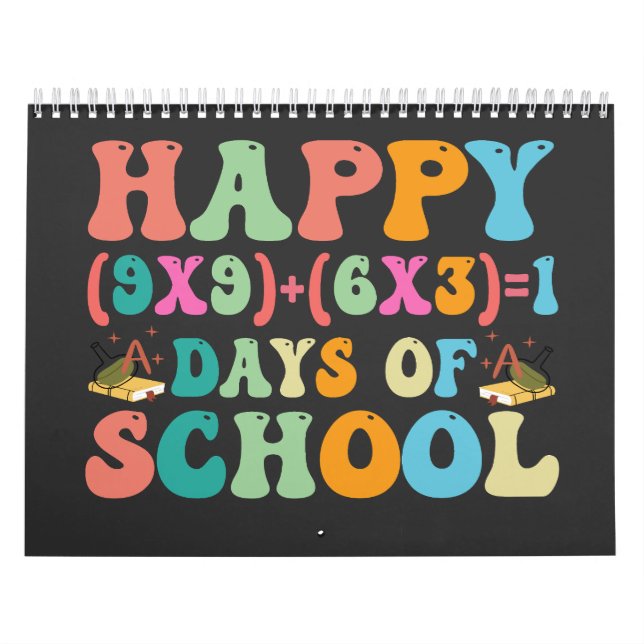 Happy (9X9)+(6X3)+1 Day Of School Funny Math Grade Calendar (Cover)