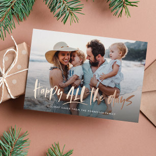 Happy all the days fun cute one photo rose foil holiday card