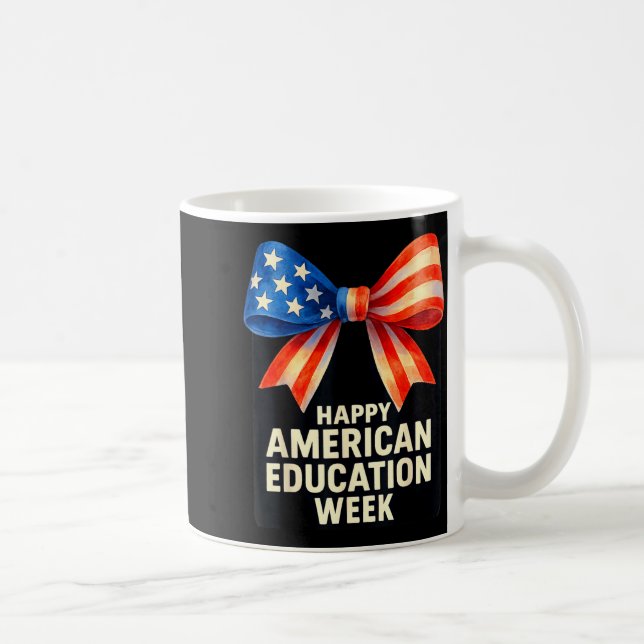 Happy American Education Week 2025  Coffee Mug (Right)
