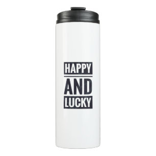 Happy and lucky thermal tumbler