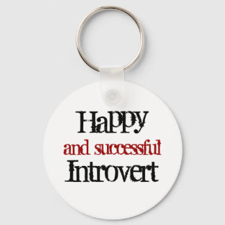 Happy and successful introvert key ring