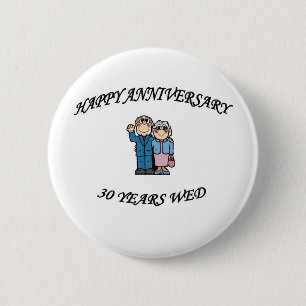 HAPPY ANNIVERSARY 30 6 CM ROUND BADGE