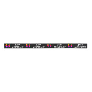 Happy Anniversary  Satin Ribbon Grosgrain Ribbon