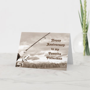 HAPPY ANNIVERSARY TO MY *FAVORITE FISHERMAN* CARD