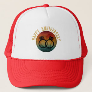 happy anniversary trucker hat