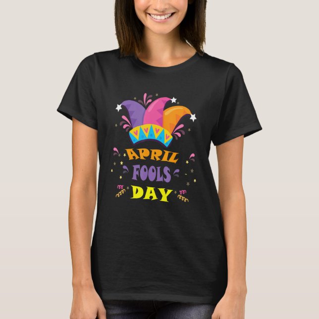 Happy April Fool's Day  1st April Fools Day 2022 J T-Shirt (Front)