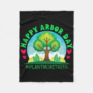 Happy Arbor Day Shirt Tree Planting Tee Arbor Day Fleece Blanket