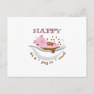 HAPPY AS A PIG IN MUD POSTCARD