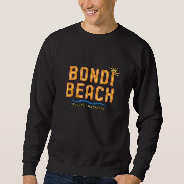 Happy At Bondi Beach Sweatshirt (Front)